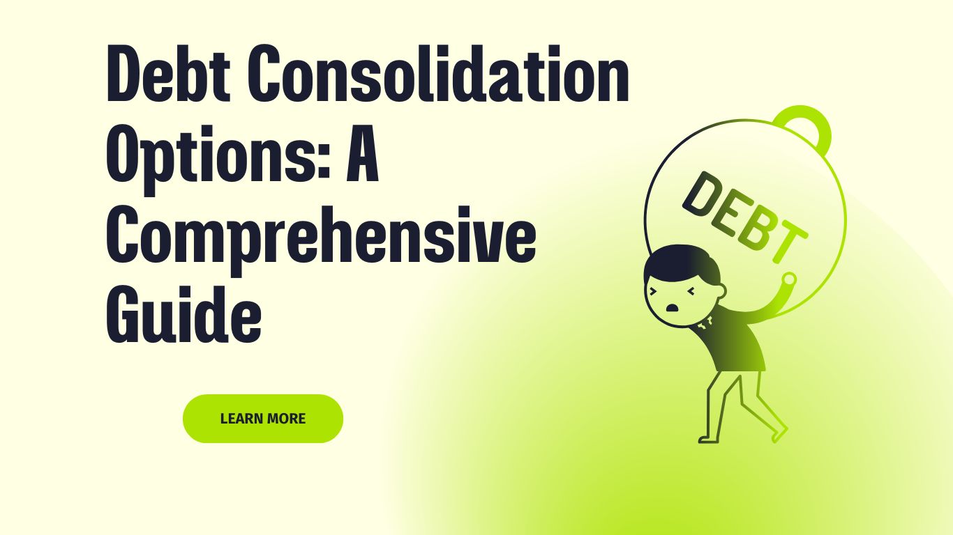 A complete guide to debt consolidation options, including loans, balance transfers, and financial strategies.